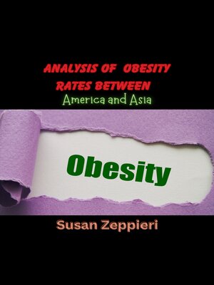 cover image of Analysis of Obesity Rates between America and Asia